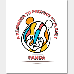 Panda - A reminder to protect our planet Posters and Art
